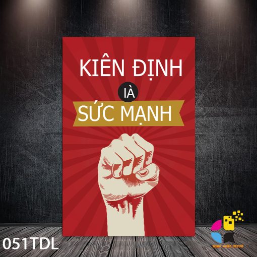 In Tranh Canvas Minh Hưng 69 Kiên định là sức mạnh