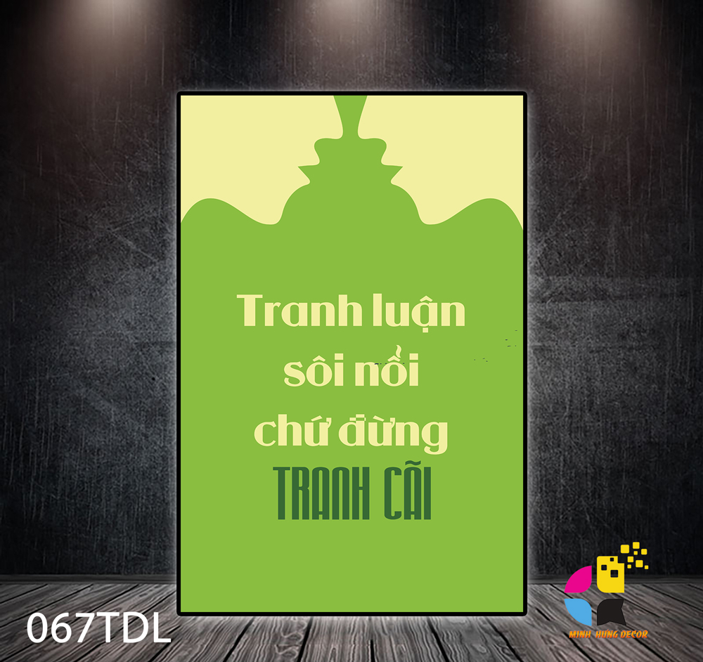 Tranh luận sôi nổi chớ đừng tranh cãi Tranh Động Lực 067TDL 4 Tranh luận sôi nổi chớ đừng tranh cãi